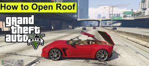 how to open car roof in GTA 5 PC Game