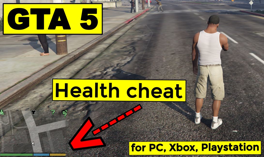 GTA 5 health cheat for - PC, Xbox, Playstation