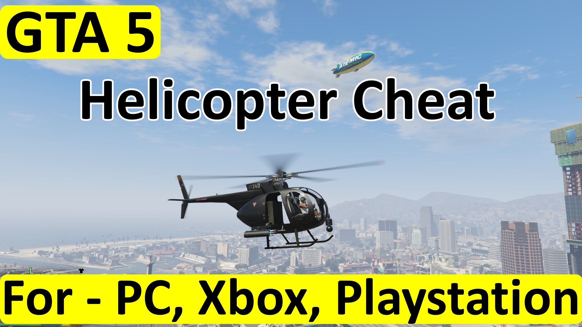 GTA 5 helicopter cheat - for PC, Xbox,Playstation