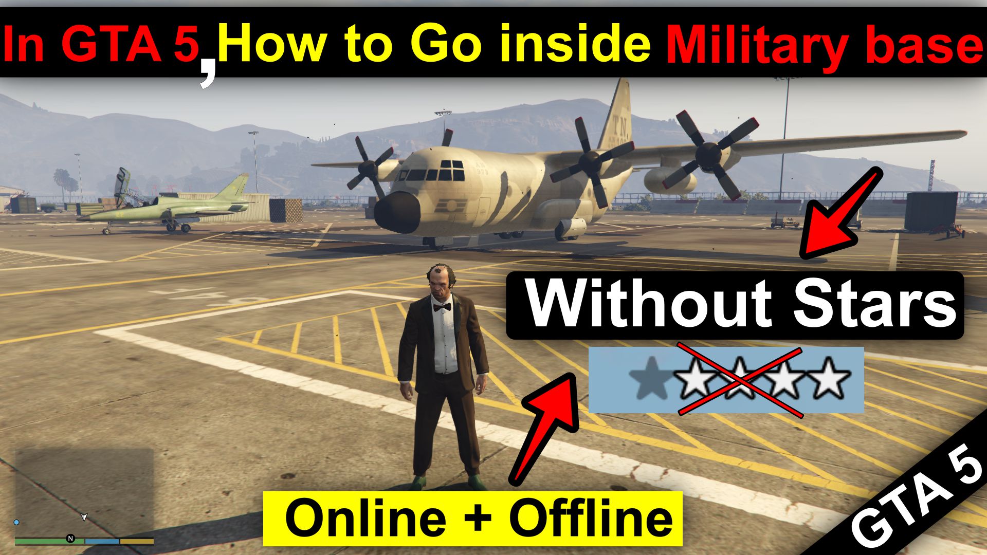 In GTA 5 how to go inside Military base without stars - GTA 5 offline + Online