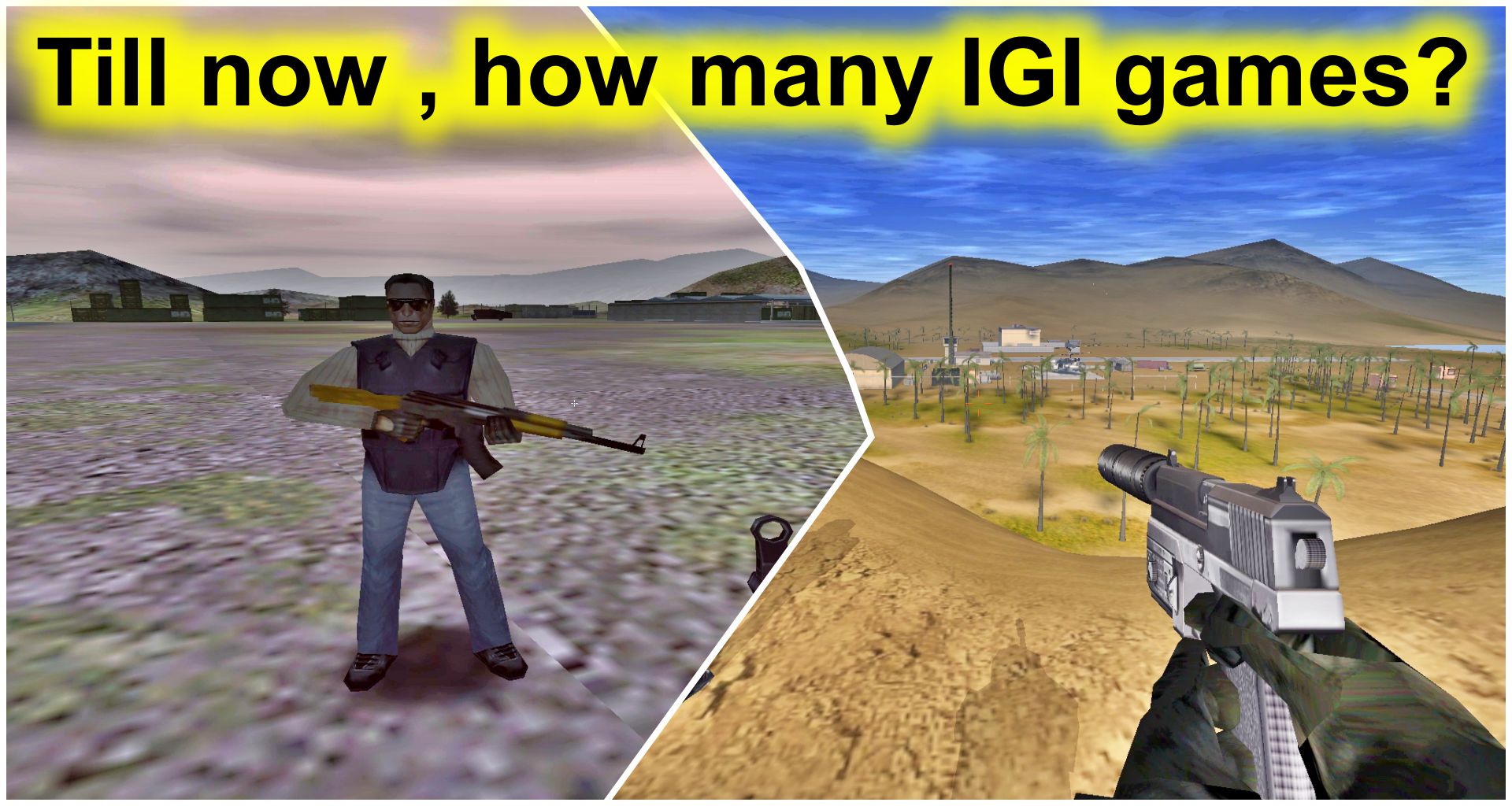 how many IGI games are there - (till now)