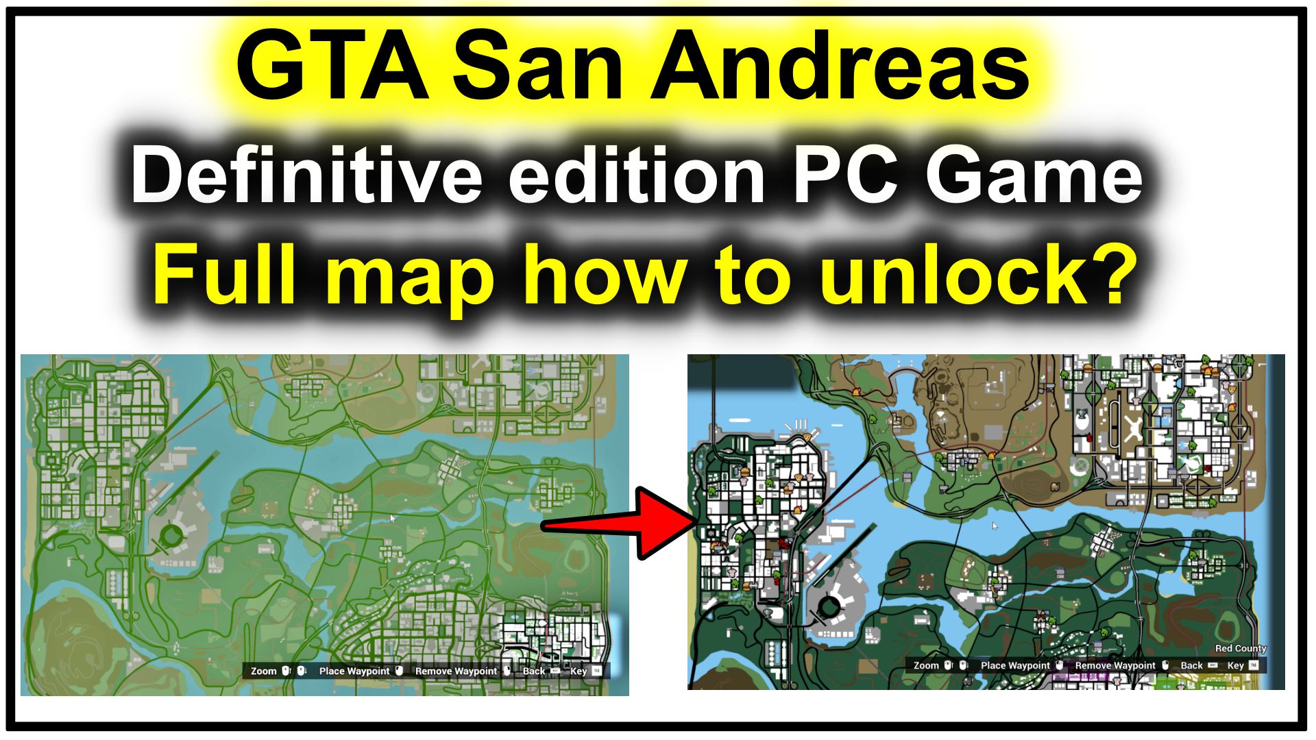 How to Unlock or open full map of GTA san Andreas Definitive edition PC game