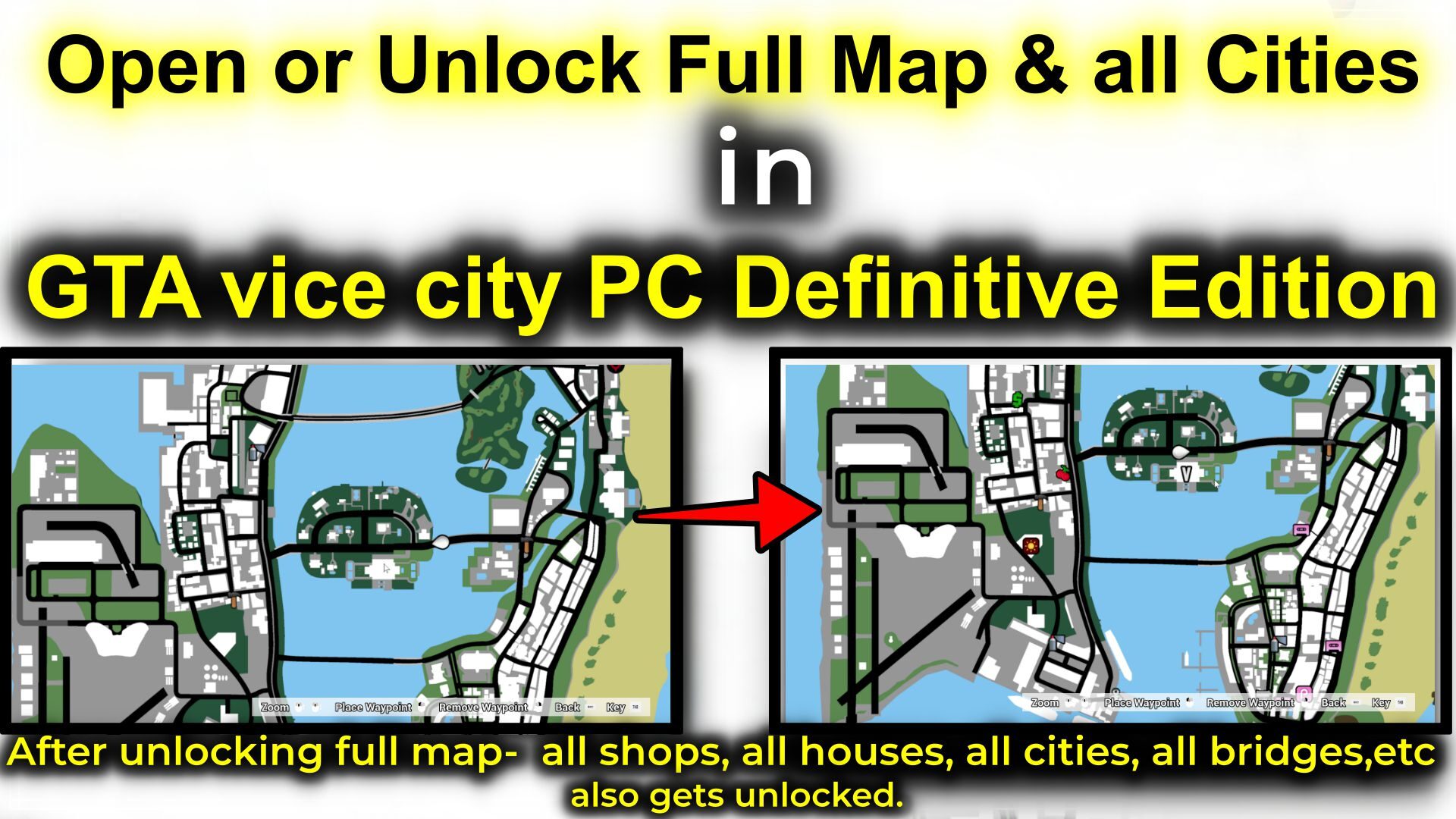 Open or Unlock Full Map & all Cities in GTA vice city PC Definitive Edition