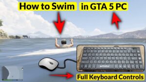 GTA 5 PC swimming keyboard controls - How to Swim in GTA 5 PC